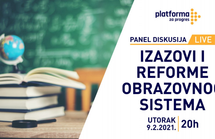 Panel diskusija "Izazovi i reforme obrazovnog sistema"