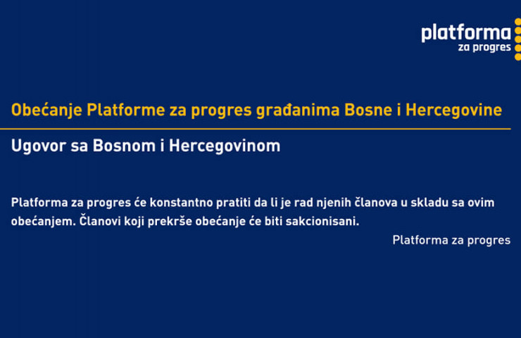 Obećanje Platforme za progres građanima Bosne i Hercegovine